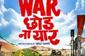 War Chhod Na Yaar Movie Teaser