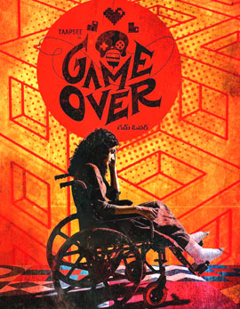 Game Over Movie Review, Rating, Story, Cast & Crew