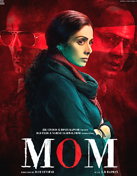 MOM Hindi Movie Review Rating Story & Crew