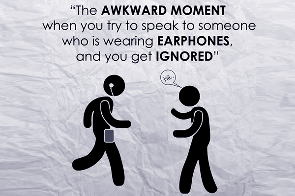 Moments in Life, Awkward Moments
