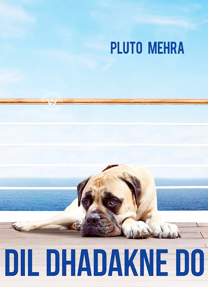 Pluto Dog in Dil Dhadakne Do