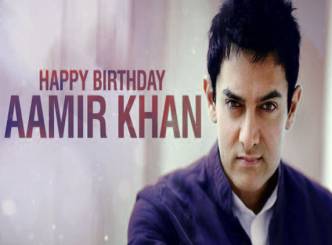 &quot;HAPPY BIRTHDAY&quot; Aamir!