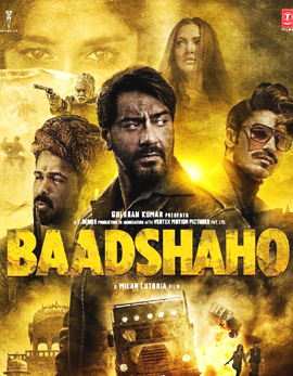 Baadshaho Movie Review, Rating, Story, Cast & Crew
