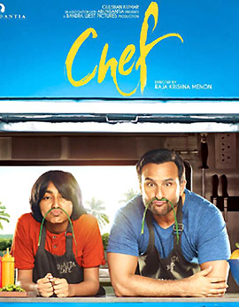Chef Hindi Movie Review, Rating, Story, Cast &amp; Crew