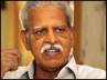 Hyderabad, Arundati Roy, varavara rao demands to stop green hunt, Varavara rao