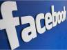Facebook Hyderabad, Facebook Hyderabad, india sits atop in terms of fb usage, Facebook india