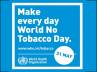 no tobacco day, mumbai news, no tobacco to day every day, Live news