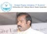 Union Minister for H.R.D. & I.T., Dr. K A Paul, global peace initiative it summit today in hyderabad, Ponnala laxmaiah