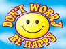 don't worry be happy, exercise, don t worry be happy, Worry
