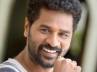 prabhu deva, prabhu deva, prabhu deva to prove abcd, Tollywood actor