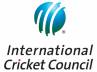 new regulations, International cricket council, cricket revamped the new playing regulations, International cricket