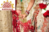 matrimonial sites, matrimonial sites, no aadhar no marriage, Mena