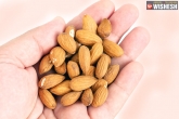 Almonds among women, benefits of almonds, almonds the best fix for your wrinkles, Snack