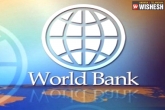 Andhra Pradesh, World Bank Report, ap ts are easiest to do business listed as toppers, World bank report