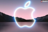 Apple iPhone 13 streaming date, Apple iPhone 13 features, apple iphone 13 launch event on september 14th, Phone