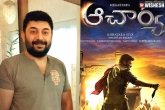 Aravind Swamy updates, Chiranjeevi news, aravind swamy roped in for megastar s acharya, Kajal aggarwal