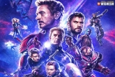 Avengers: Endgame latest, Avengers: Endgame openings, avengers endgame opens with a bang in telugu states, Hollywood