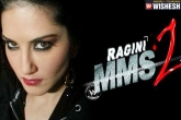 Rathri, Ragini MMS 2, bollywood hit ragini mms 2 to be dubbed in telugu tamil, Sunny leone