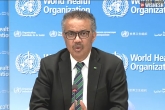 WHO, Coronavirus cases, coronavirus pandemic is worsening warns who, Tedros adhanom ghebreyesus