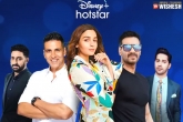 Disney Plus Hotstar Hindi movies, Disney Plus Hotstar latest, disney plus hotstar announces seven bollywood films, Disney plus