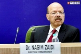 Achal Kumar Joti, Nasim Zaidi, model code for media election commission to start consultations, Election commissioner