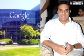 Google, KTR, google company in hyderabad, Google company