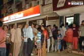 Long Queues, Money withdrawal, hyderabad withdraw cash from atm is at midnight, Withdrawal of 14 f