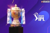 IPL 2020 players, IPL 2020 dates, ipl s governing council crucial meeting on august 2nd, Cm at council