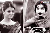 Aishwarya Rai Bachchan, role, jayalalithaa wanted aishwarya rai to play her role in her biopic, Wanted