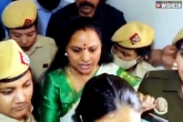 Kalvakuntla Kavitha arrest, Kalvakuntla Kavitha news, one more jolt for kalvakuntla kavitha in tihar jail, Kavitha