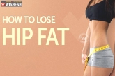 tips, tips, tips to loose fat in the hips and thighs, Thighs