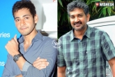 Mahesh Babu, Rajamouli, mahesh targets rajamouli, Us targets