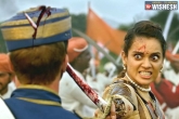 Kangana Ranaut, Manikarnika - The Queen Of Jhansi news, manikarnika the queen of jhansi trailer is here, Kangana ranaut