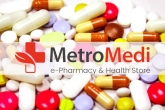 MetroMedi, e-Pharmacy, indian healthcare is witnessing a positive transformation, T formation