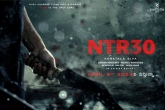 NTR30 release date, NTR30 title, buzz ntr30 title update, Kora