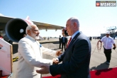 Narendra Modi updates, Benjamin Netanyahu about India, modi is the first pm to step on to israeli soil, Narendra modi us visit