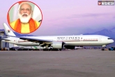 Indian Air Force, India's VVIP flight, narendra modi to get the first vvip aircraft air india one, Air india