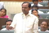 KCR, Telangana State Assembly, kcr takes on opposition over new secretariat issue, State assembly