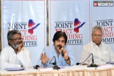 JFC updates, JFC, pawan kalyan s jfc to step out with a detailed report, Detailed