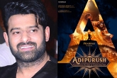 Adipurush shooting news, Adipurush news, prabhas adipurush to have a record number of vfx shots, Saif ali khan