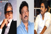 RGV Pawan Kalyan Amithab Bachchan, Tollywood gossips, big b on rgv tweets about pawan kalyan, Rgv pawan kalyan