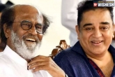 Rajini and Kamal latest, Rajini and Kamal, big speculation rajinikanth and kamal to join hands politically, Tamil nadu politics