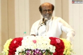 Rajinikanth latest, Rajinikanth, not here to turn chief minister says rajinikanth, Political party