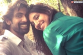 Rana Daggubati latest, Rana Daggubati, rana daggubati getting engaged today, Girlfriend