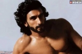 Ranveer Singh nude, Ranveer Singh sensational, ranveer singh breaks the internet with his bold photoshoot, Ranveer singh