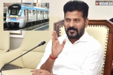 Revanth Reddy news, Revanth Reddy about Metro, rgia metro work revanth reddy orders speedy execution, Hyderabad
