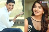 Mahesh Babu, Twitter, samantha ruth prabhu reveals a secret about mahesh babu, Samantha ruth prabhu