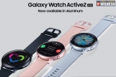 Samsung Galaxy Watch Active 2 colors, Samsung Galaxy Watch Active 2 colors, samsung unveils its first desi smartwatch made in india, Galaxy