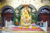 Shirdi Sai Baba Temple, Guru Poornima, shirdi sai baba temple receives rs 5 52 crore donations on guru poornima, Donations