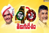 TDP 40 years latest updates, TDP 40 years celebrations, tdp completes 40 years in telugu politics, Tdp